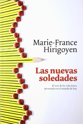 9788449321269: Las nuevas soledades: El reto de las relaciones personales en el mundo de hoy (Paidos Contextos/ Paidos Context) (Spanish Edition)