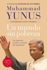 Stock image for Un mundo sin pobreza/ Creating a World Without Poverty: Las empresas sociales. for sale by Iridium_Books