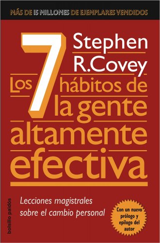 Los 7 hábitos de la gente altamente efectiva - Covey, Stephen R.
