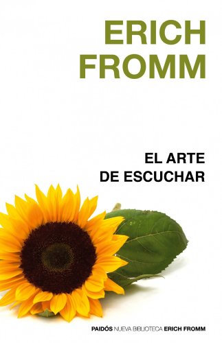 9788449322518: El arte de escuchar (Nueva Biblioteca Erich Fromm)