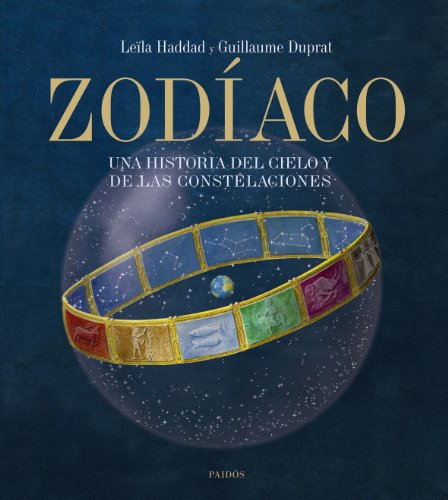 Stock image for Zodaco Una historia de los cielos y de las constelaciones for sale by Iridium_Books