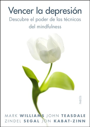 Beispielbild fr VENCER LA DEPRESIN: Descubre el poder de las tcnicas del mindfulness zum Verkauf von KALAMO LIBROS, S.L.