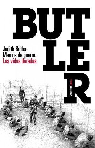 Marcos de guerra: Las vidas lloradas (9788449323331) by Butler, Judith