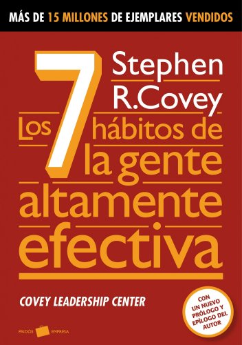 9788449324345: Los 7 hbitos de la gente altamente efectiva: La revolucin tica en la vida cotidiana y la empresa