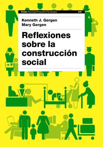 Beispielbild fr REFLEXIONES SOBRE LA CONSTRUCCIN SOCIAL zum Verkauf von CORRAL DE LIBROS