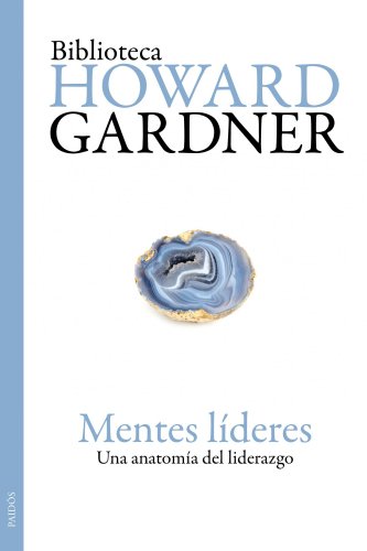 Mentes lÃ­deres: Una anatomÃ­a del liderazgo (9788449324895) by Gardner, Howard