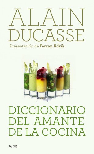 9788449325182: Diccionario del amante de la cocina: Presentacin de Ferran Adri (Lexicon)