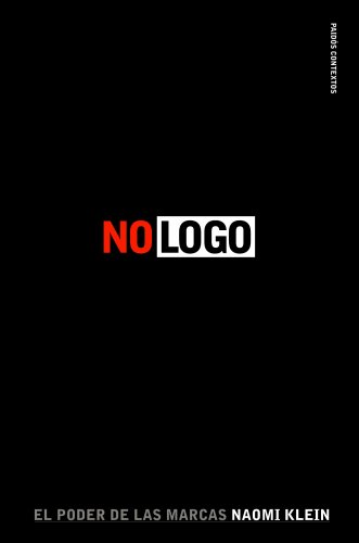 Imagen de archivo de No logo: El poder de las marcas (Contextos) a la venta por Pepe Store Books