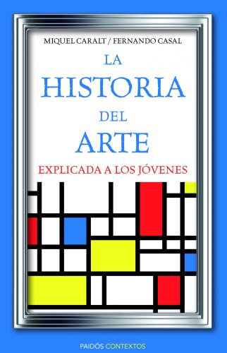 9788449326028: La historia del arte explicada a los jvenes (Contextos)