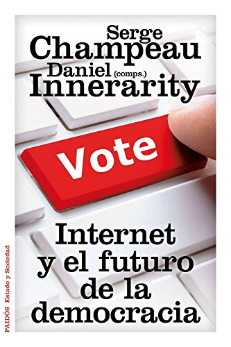 Stock image for Internet y el Futuro de la Democracia for sale by Hamelyn