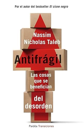 9788449328640: Antifrgil: Las cosas que se benefician del desorden (Transiciones)