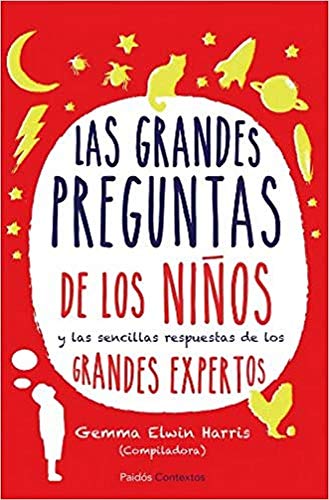 Stock image for Las grandes preguntas de los nios (Contextos) for sale by medimops