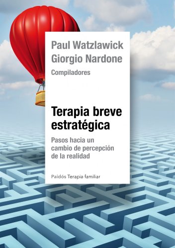 9788449330247: Terapia breve estratgica: Pasos hacia un cambio de percepcin de la realidad (Psicologa Psiquiatra Psicoterapia)