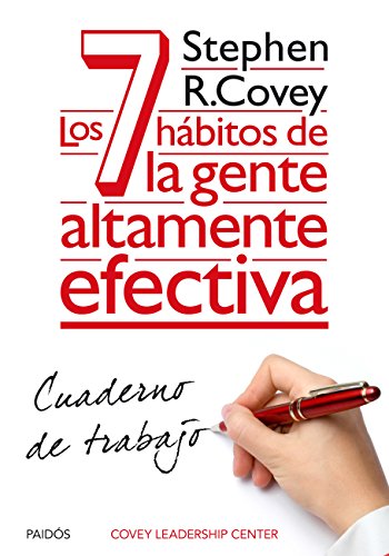 9788449330490: Los 7 hbitos de la gente altamente efectiva : cuaderno de trabajo