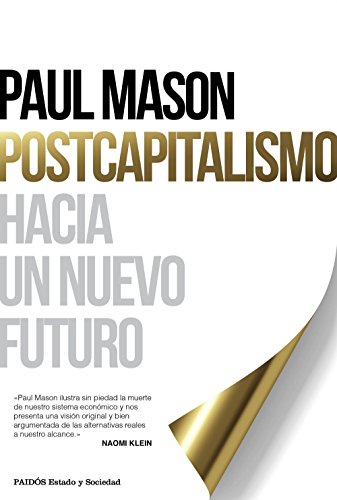 Beispielbild fr Postcapitalismo : hacia un nuevo futuro zum Verkauf von AwesomeBooks