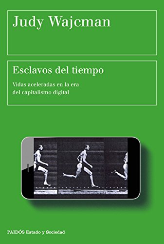 Imagen de archivo de ESCLAVOS DEL TIEMPO: Vidas aceleradas en la era del capitalismo digital a la venta por KALAMO LIBROS, S.L.