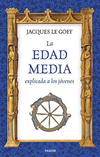 Imagen de archivo de LA EDAD MEDIA EXPLICADA A LOS JVENES a la venta por KALAMO LIBROS, S.L.