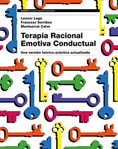 Imagen de archivo de TERAPIA RACIONAL EMOTIVA CONDUCTUAL: Una versin terico-prctica actualizada a la venta por KALAMO LIBROS, S.L.