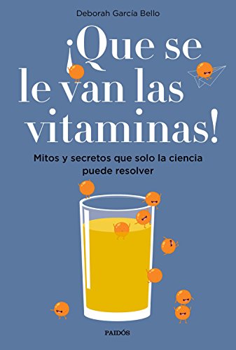 Stock image for Que se le van las vitaminas! for sale by Revaluation Books