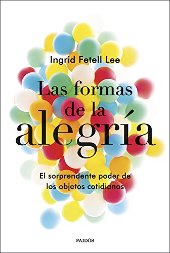 Stock image for LAS FORMAS DE LA ALEGRA for sale by KALAMO LIBROS, S.L.