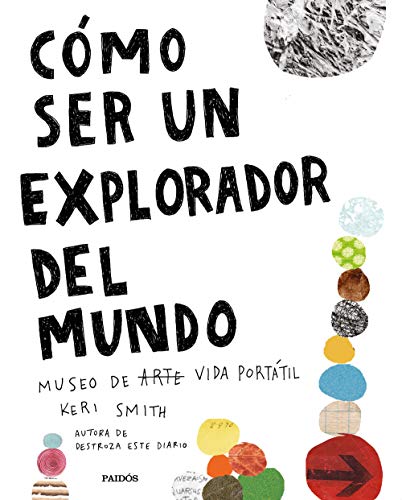 9788449335969: Cmo ser un explorador del mundo: Museo de arte (vida) porttil (Libros Singulares)