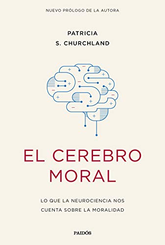 Beispielbild fr El cerebro moral: Lo que la neurociencia nos cuenta sobre la moralidad (Contextos) zum Verkauf von medimops