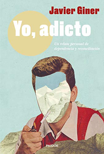 Stock image for Yo, adicto: Un relato personal de dependencia y reconciliacin (Contempornea) for sale by medimops