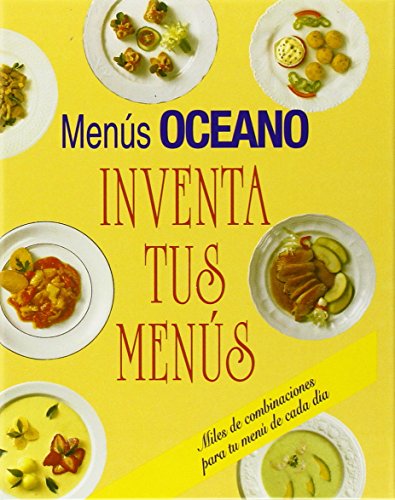 9788449404931: Menus Oceano Inventa Tus Menus (Spanish Edition)