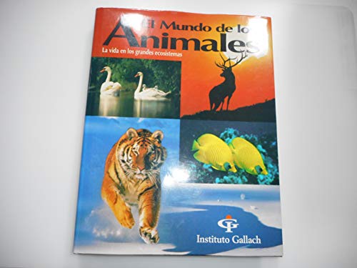 9788449407789: El Mundo De Los Animales