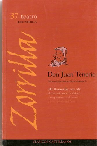 Beispielbild fr Don Juan Tenorio (Clasicos Universales) (Spanish Edition) zum Verkauf von Midtown Scholar Bookstore