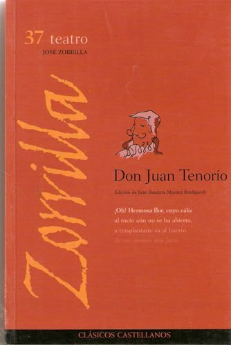 Stock image for Don Juan Tenorio (Clasicos Universales) (Spanish Edition) for sale by Midtown Scholar Bookstore