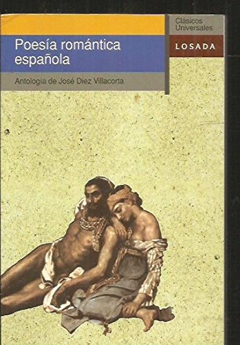 Stock image for POESIA ROMANT.ESPA CLASICOS 32 LOSADA for sale by Midtown Scholar Bookstore