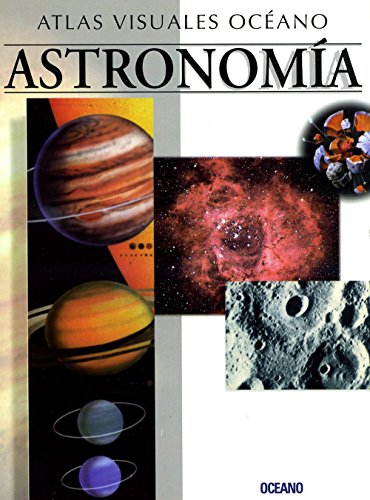 Beispielbild fr Atlas visuales Oceano Astronmia/ Oceano Visual Atlas Astronomy zum Verkauf von medimops