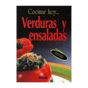 9788449413834: Verduras y Ensaladas/ Vegetable and Salads (Cocinar Hoy)