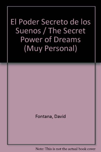 9788449415555: El poder secreto de los sueos : el descubrimiento de un mismo a travs de la interpretacin de los sueos (Muy Personal)