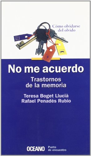 Imagen de archivo de No Me Acuerdo - Trastornos de La Memoria (Spanish Edition) a la venta por Iridium_Books