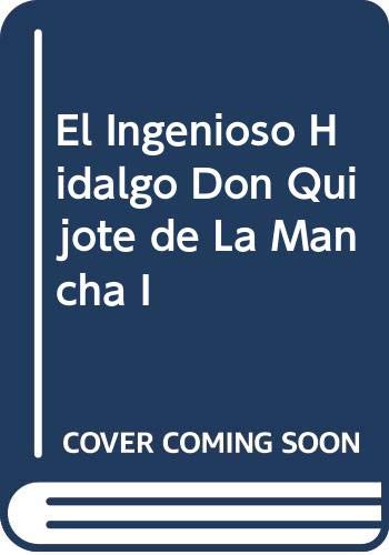 Imagen de archivo de (I) ingenioso Hidalgo don quijote de la Mancha a la venta por medimops