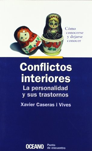 Beispielbild fr Conflictos Interiores - La Personalidad y Sus Tras (Spanish Edition) zum Verkauf von General Eclectic Books