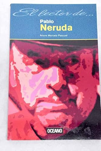 9788449418136: El lector de -- Pablo neruda