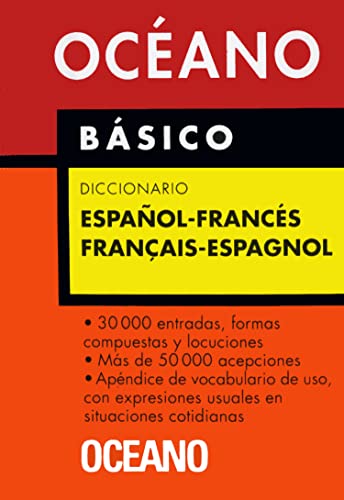 Stock image for Ocano Bsico Diccionario Espaol - Francs / Franais - Espagnol: Un eficaz auxiliar para todas las necesidades de comunicacin (Diccionarios) (Spanish and French Edition) for sale by GF Books, Inc.