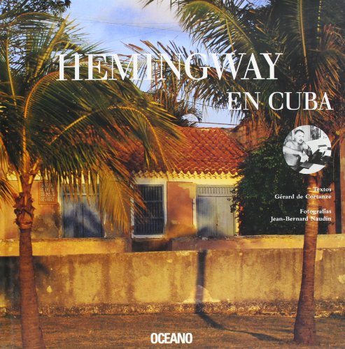 Stock image for Hemingway en Cuba (Paseos literarios) for sale by medimops
