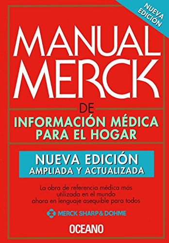 MANUAL MERCK INFORM.MEDICA HOGAR (NUEVA EDICION): La obra de referencia  médica más utilizada en el mundo ahora en lenguaje asequible para todos   Medica Para El Hogar) (Spanish Edition) - Beers, Mark