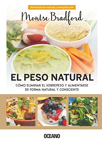 Beispielbild fr El Peso Natural: C mo Eliminar El Sobrepeso Y Alimentarse de Forma Natural Y Consciente zum Verkauf von ThriftBooks-Dallas