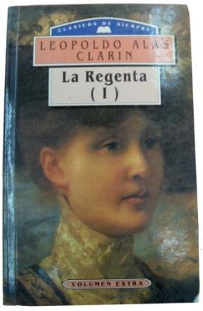 Imagen de archivo de REGENTA I, LA a la venta por Libreria El Dia