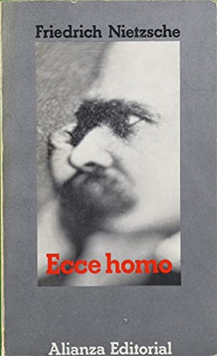 Ecce homo - Friedrich Nietzsche