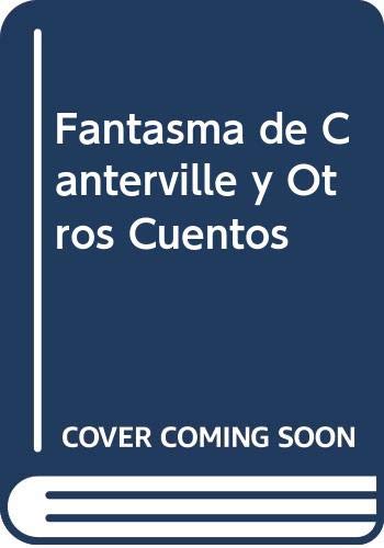 Beispielbild fr Fantasma de Canterville y Otros Cuentos Wilde, Oscar zum Verkauf von VANLIBER