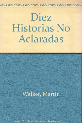 Stock image for Diez Historias No Aclaradas (Spanish Edition) for sale by Editions Book Store