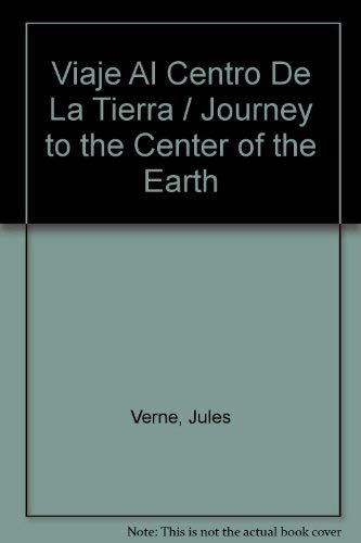 Imagen de archivo de Viaje Al Centro De La Tierra / Journey to the Center of the Earth a la venta por medimops