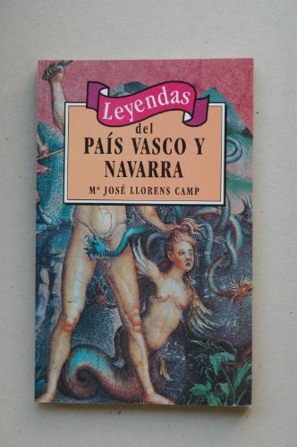 9788449501395: Leyendas del pais Vasco y Navarra