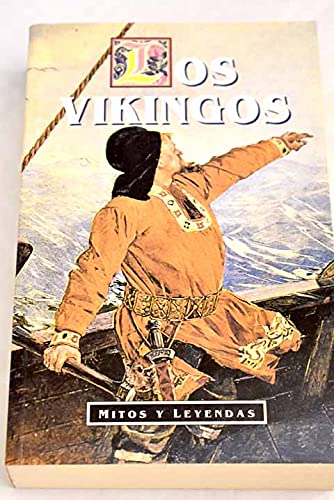 Beispielbild fr Mitos y Leyendas - Los Vikingos zum Verkauf von medimops